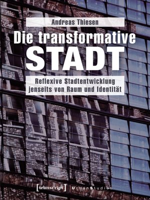 cover image of Die transformative Stadt